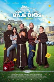 Que baje Dios y lo vea – 2018 – Online In Netflix