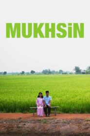 Mukhsin – 2007 – Online In Netflix