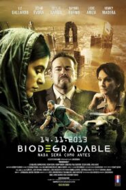 Biodegradable – 2013 – Online In Netflix