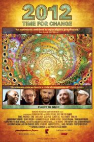 2012: Time for Change – 2010 – Online In Netflix