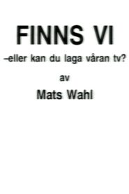 Finns vi – eller kan du laga våran TV? – 1991 – Online In Netflix