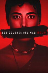 Los Colores del Mal: Rojo – 2024 – Online In Netflix