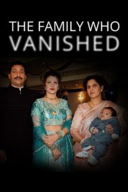 The Family Who Vanished – 2005 – Online In Netflix