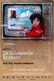 La telenovela errante – 2017 – Online In Netflix