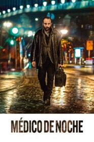 Médecin de nuit – 2021 – Online In Netflix
