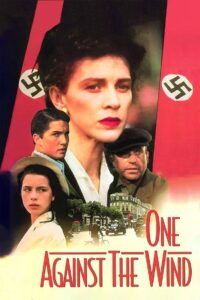 One Against the Wind – 1991 – Online In Netflix