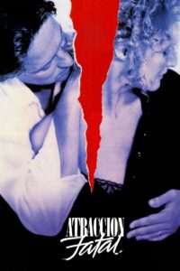 Atracción fatal – 1987 – Online In Netflix