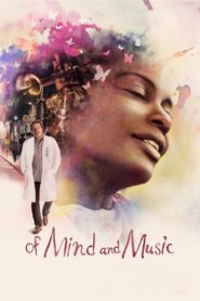Of Mind and Music – 2014 – Online In Netflix