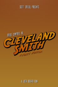 Cleveland Smith, Bounty Hunter – 1982 – Online In Netflix