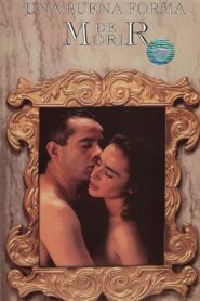 Una buena forma de morir – 1994 – Online In Netflix