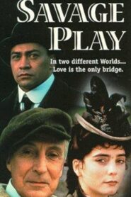 Savage Play – 1995 – Online In Netflix