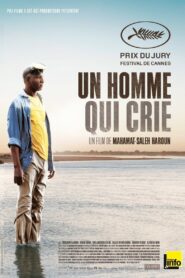 Un homme qui crie – 2010 – Online In Netflix