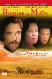 Promise the Moon – 1997 – Online In Netflix