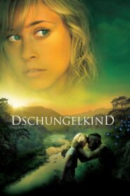 Dschungelkind – 2011 – Online In Netflix