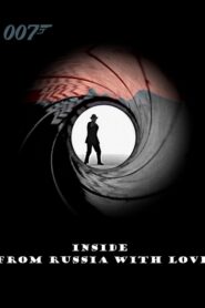 Inside ‘From Russia with Love’ – 2000 – Online In Netflix