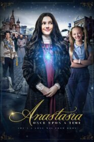 Érase una vez: Anastasia – 2020 – Online In Netflix