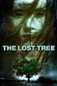 The Lost Tree – 2015 – Online In Netflix