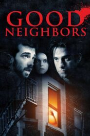 Good Neighbours – 2011 – Online In Netflix