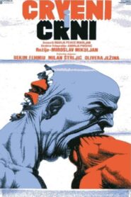 Crveni i crni – 1985 – Online In Netflix
