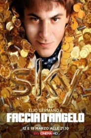 Faccia d’angelo – 2012 – Online In Netflix