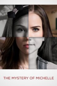 El misterio de Michelle – 2018 – Online In Netflix