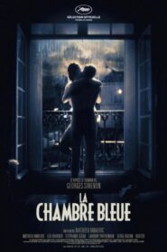 La chambre bleue – 2014 – Online In Netflix
