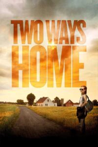 Two Ways Home – 2020 – Online In Netflix