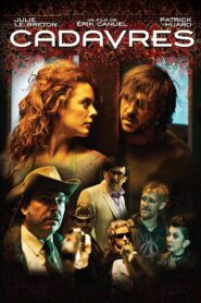 Cadavres – 2009 – Online In Netflix