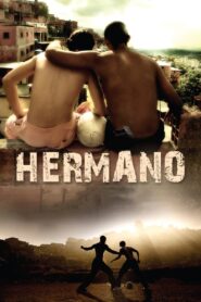 Hermano – 2010 – Online In Netflix