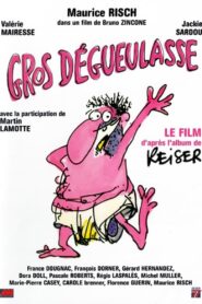 Gros dégueulasse – 1986 – Online In Netflix