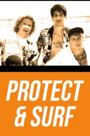 Protect and Surf – 1989 – Online In Netflix
