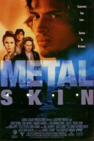 Metal Skin – 1994 – Online In Netflix