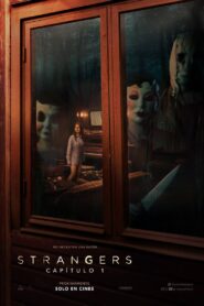 Los Extraños Capítulo 1 – 2024 – Online In Netflix