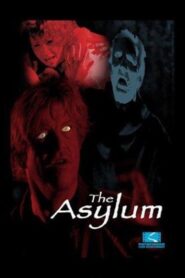 The Asylum – 2000 – Online In Netflix