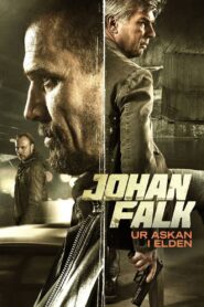 Johan Falk: Ur askan i elden – 2015 – Online In Netflix