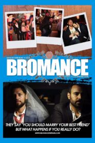 Bromance – 2017 – Online In Netflix