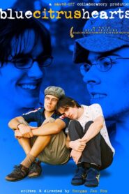 Blue Citrus Hearts – 2003 – Online In Netflix