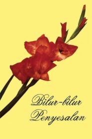 Bilur-Bilur Penyesalan – 1987 – Online In Netflix