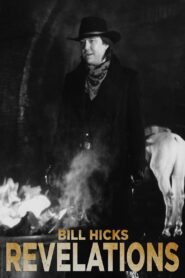 Bill Hicks: Revelations – 1993 – Online In Netflix