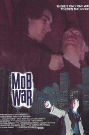 Mob War – 1989 – Online In Netflix