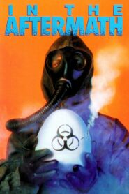 In the Aftermath – 1988 – Online In Netflix