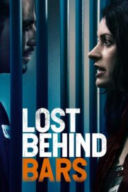 Lost behind bars – 2008 – Online In Netflix