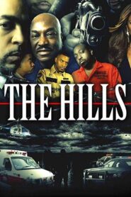 The Hills – 2018 – Online In Netflix