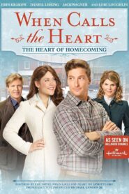 When Calls the Heart: The Heart of Homecoming – 2018 – Online In Netflix