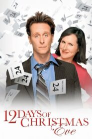 12 Days of Christmas Eve – 2004 – Online In Netflix
