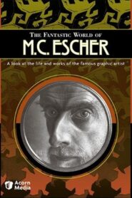 The Fantastic World of M.C. Escher – 1980 – Online In Netflix