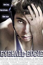 Eyeball Eddie – 2001 – Online In Netflix