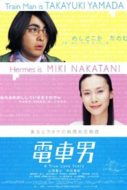 Densha Otoko – 2005 – Online In Netflix