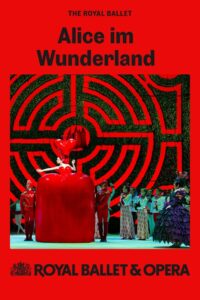 Royal Ballet & Opera 2024/25: Alice’s Adventures in Wonderland – 2024 – Online In Netflix