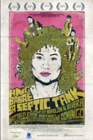 Ang Babae sa Septic Tank – 2011 – Online In Netflix